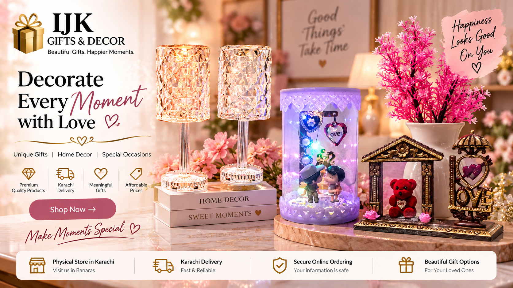 Decorate Every Moment with Love